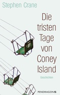 Cover: Die tristen Tage von Coney Island - Pendragon