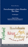 Cover: Forschungen eines Hundes, Der Bau - Input-Vlg