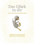 Cover: Das Gl&uuml;ck in dir - Adrian & Wimmelbuchverlag