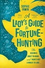 Cover: A Lady's Guide to Fortune-Hunting - HarperCollins