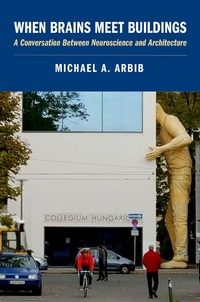 Abbildung von: When Brains Meet Buildings - OUP eBook