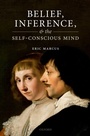 Cover: Belief, Inference, and the Self-Conscious Mind - OUP eBook