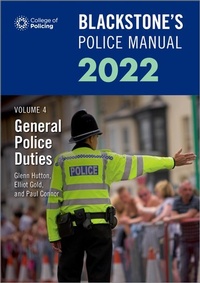 Abbildung von: Blackstone's Police Manuals Volume 4: General Police Duties 2022 - Oxford University Press