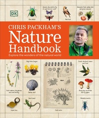 Enlarge image Cover: Chris Packham's Nature Handbook - DK
