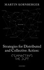 Cover: Strategies for Distributed and Collective Action - Oxford University Press