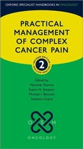 Cover: Practical Management of Complex Cancer Pain - Oxford University Press