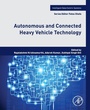 Cover: Autonomous and Connected Heavy Vehicle Technology - Academic Press