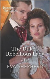 Enlarge image Cover: The Duke's Rebellious Lady - Harlequin Special Releases
