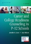 Cover: Career and College Readiness Counseling in P-12 Schools, Third Edition - Springer Publishing Company