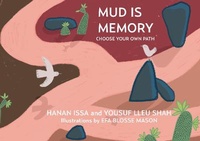 Enlarge image Cover: Mud is Memory: Pick your Story Path - Artes Mundi Prize Ltd