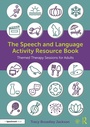 Cover: The Speech and Language Activity Resource Book - Routledge