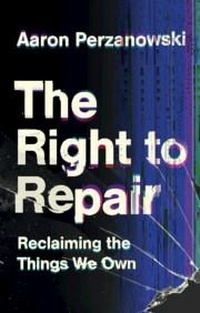 Abbildung von: The Right to Repair - Cambridge University Press