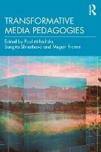 Enlarge image Cover: Transformative Media Pedagogies - Routledge