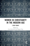 Cover: Women in Christianity in the Modern Age - Routledge