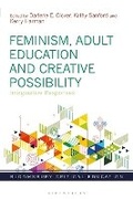 Cover: Feminism, Adult Education and Creative Possibility - Bloomsbury Academic