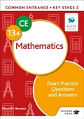 Cover: Common Entrance 13+ Mathematics Exam Practice Questions and Answers - Galore Park Publishing Ltd