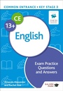 Cover: Common Entrance 13+ English Exam Practice Questions and Answers - Galore Park Publishing Ltd