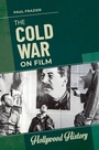 Cover: The Cold War on Film - ABC-CLIO