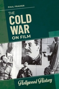 Enlarge image Cover: The Cold War on Film - ABC-CLIO