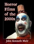 Cover: Horror Films of 2000-2009 - McFarland & Co Inc