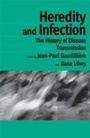 Cover: Heredity and Infection - Routledge
