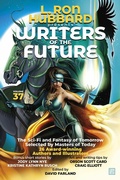 Cover: L. Ron Hubbard Presents Writers of the Future Volume 37 - Galaxy Press
