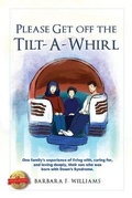 Cover: Please Get Off the Tilt-a-Whirl - PageTurner Press and Media