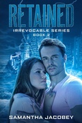 Cover: Retained (Irrevocable Series, #2) - Lavish Publishing, LLC