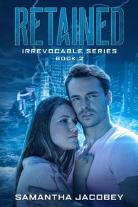Enlarge image Cover: Retained (Irrevocable Series, #2) - Lavish Publishing, LLC