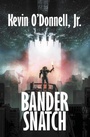 Cover: Bander Snatch - WordFire Press