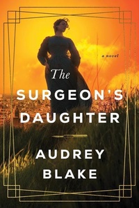 Enlarge image Cover: The Surgeon's Daughter - Sourcebooks Landmark