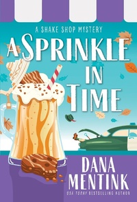 Enlarge image Cover: A Sprinkle in Time - Poisoned Pen Press