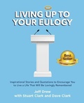 Cover: Living Up to Your Eulogy - Bodley Creations, LLC