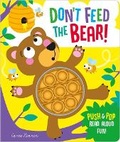 Cover: Don't Feed the Bear! - Imagine That Publishing Ltd