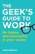 Cover: The Geek's Guide to Work - Rethink Press