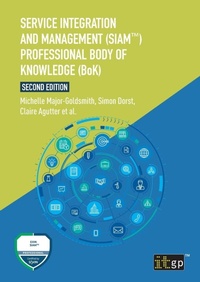 Enlarge image Cover: Service Integration and Management (SIAM (TM)) Professional Body of Knowledge (BoK) - IT Governance Publishing