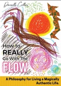 Cover: How To REALLY Go With The Flow - Danielle Collins