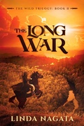 Cover: The Long War (The Wild Trilogy, #2) - The Wild Trilogy