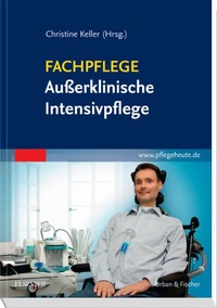 Abbildung von: Fachbuch Außerklinische Intensivpflege - Urban & Fischer