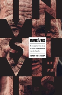 Enlarge image Cover: Invisiveis - Editora Mundo Cristao