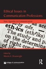 Cover: Ethical Issues in Communication Professions - Routledge