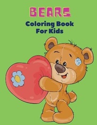 Enlarge image Cover: Bears Coloring Book For Kids - Victor Gurin
