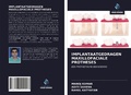 Cover: IMPLANTAATGEDRAGEN MAXILLOFACIALE PROTHESES - Uitgeverij Onze Kennis