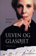Cover: Ulven og glasojet - Lindhardt og Ringhof