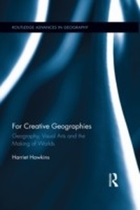 Enlarge image Cover: For Creative Geographies - Routledge