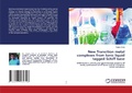 Cover: New Transition metal complexes from Ionic liquid tagged Schiff base - LAP Lambert Academic Publishing
