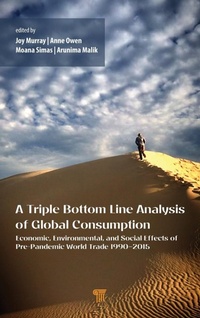 Enlarge image Cover: A Triple Bottom Line Analysis of Global Consumption - Jenny Stanford Publishing
