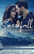 Cover: Snowfall (Stargazer Ranch Mystery Romance, #4) - Suzanne Cass