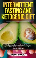 Cover: Intermittent Fasting and Ketogenic Diet Bible - WanderWorks LLC