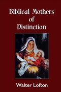 Abbildung von: Biblical Mothers of Distinction - Escarpment Press